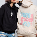 SEE GOOD IN ALL THINGS Hoodie