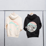 HERE COMES THE SUN Hoodie