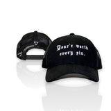 YOU WORTH EVERY SIN 6 Panel Mid Profile Structured Acrylic/ Polyester Trucker